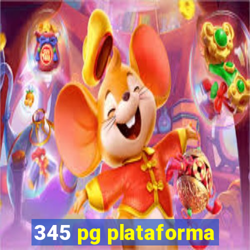 345 pg plataforma